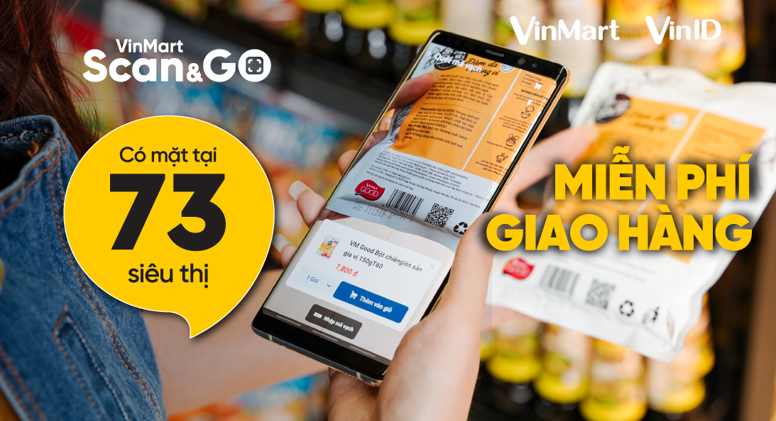 CHÀO ĐÓN VINMART SCAN & GO ĐÃ CÓ MẶT TẠI 73 SIÊU THỊ