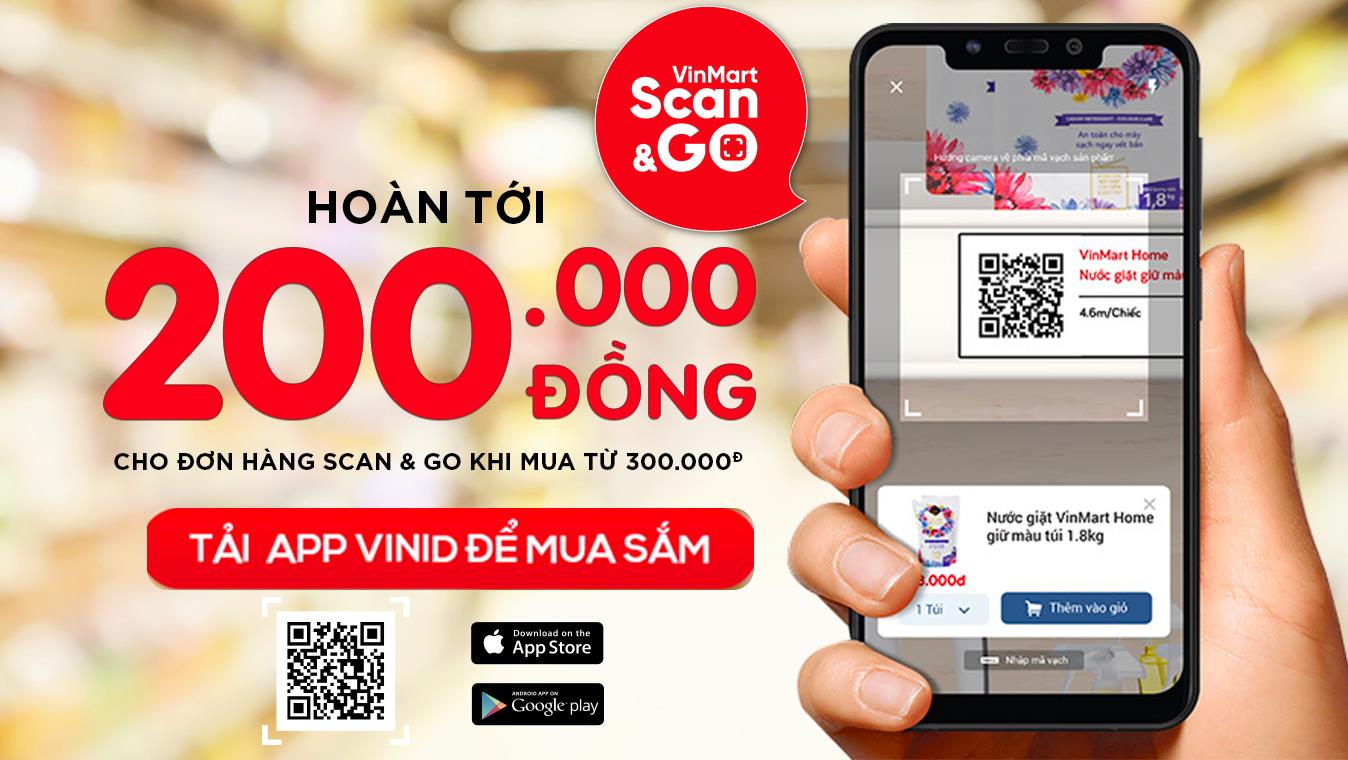 “Nổ” đơn hàng đầu tiên cùng Scan & Go nhận ngay 200.000 đồng